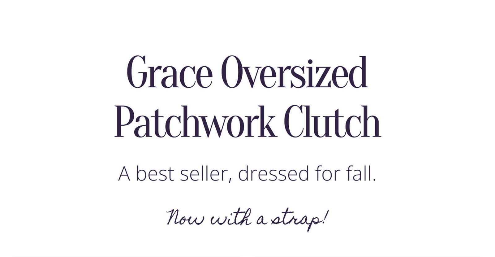 Grace Oversized Patchwork Clutch