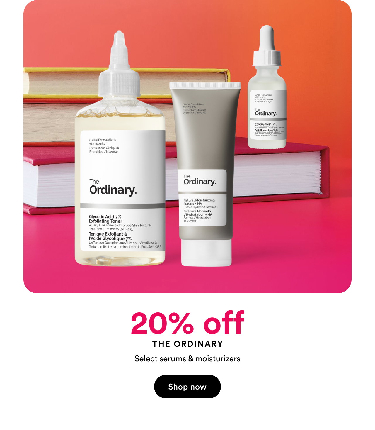 20% off The Ordinary | Select serums & moisturizers | Shop now
