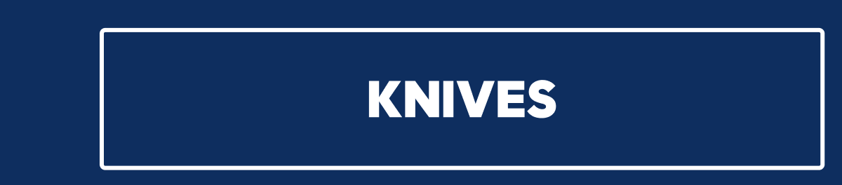 Knives