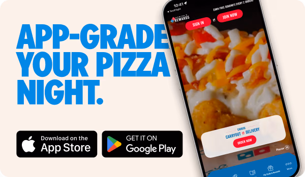 APP-GRADE YOUR PIZZA NIGHT.