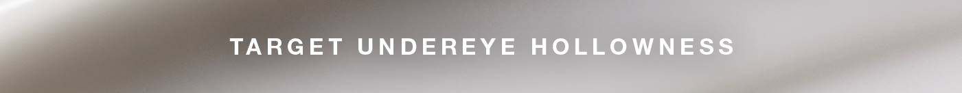 target undereye hollowness
