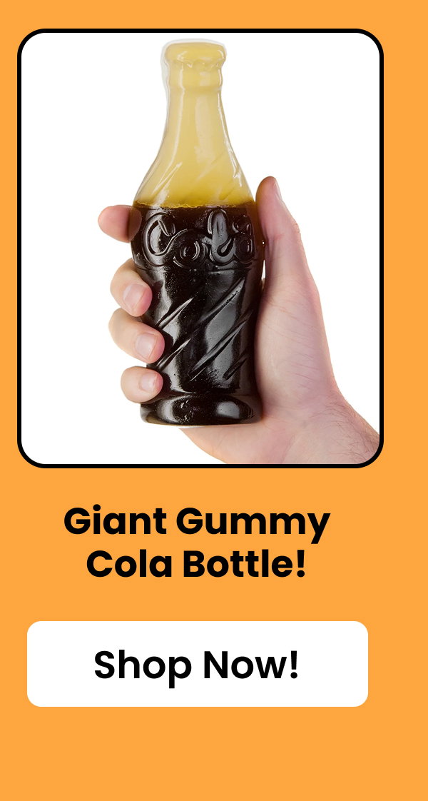 Giant Gummy Cola Bottle!