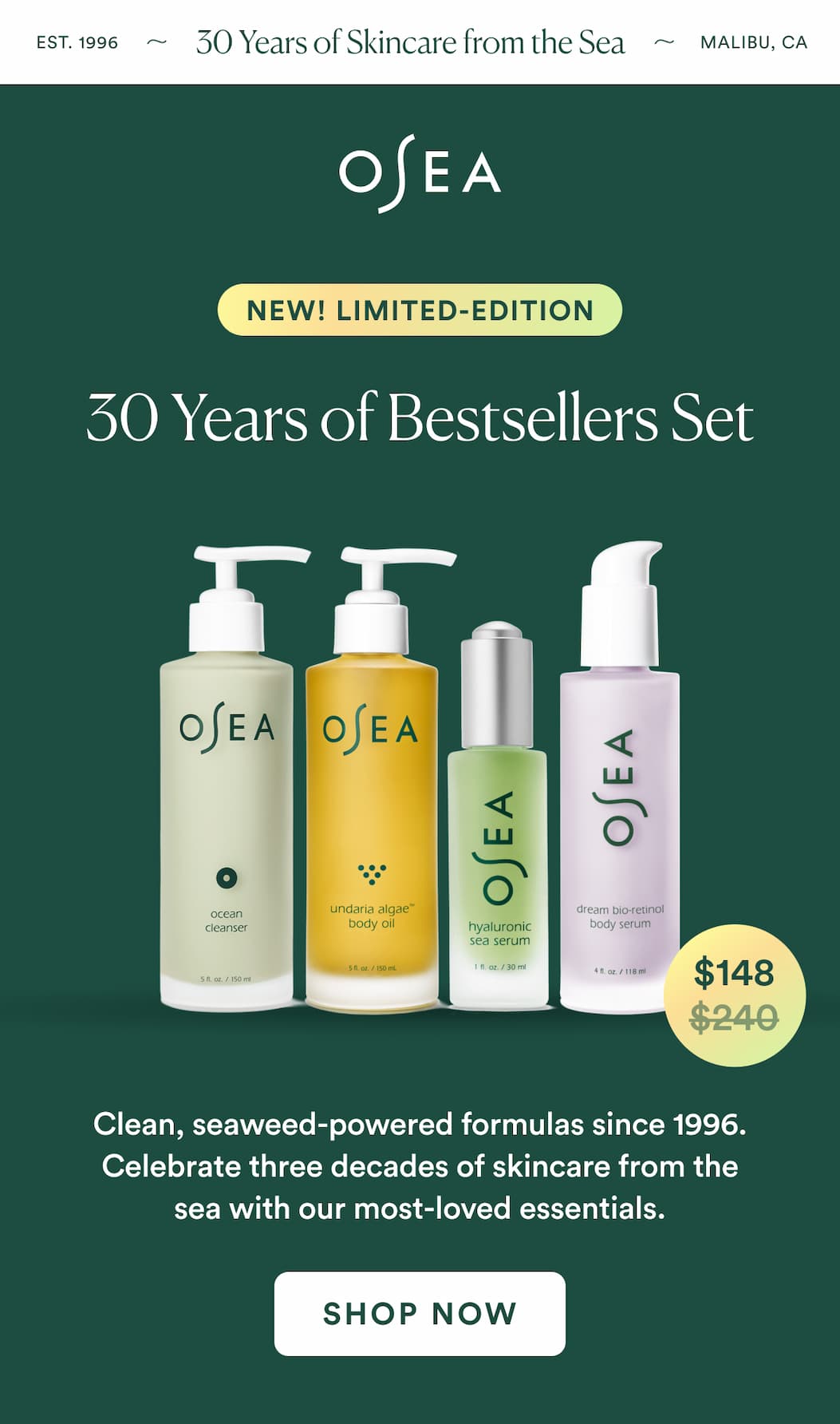  Skincare from the Sea® 30 Years of Bestsellers Set : Clean, seaweed-powered formulas since 1996. Celebrate three decades of skincare from the sea with five of our most-loved essentials.