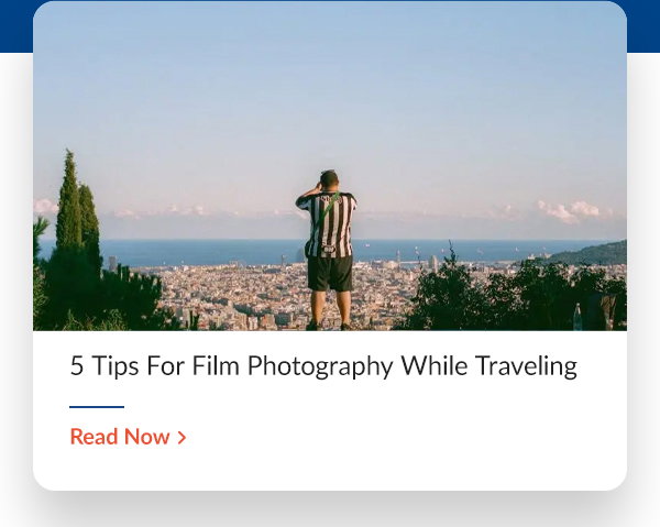 5 Tips For Film Photography While Traveling