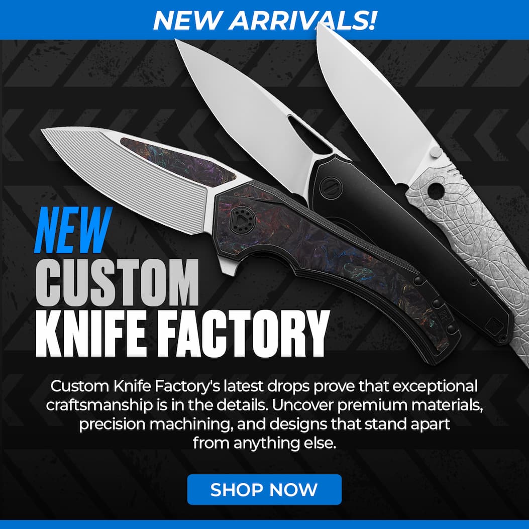 Custom Knife Factory New Arrivals