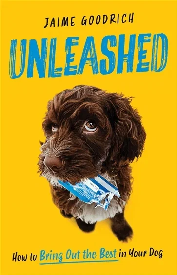 Unleashed, by Jaime Goodrich