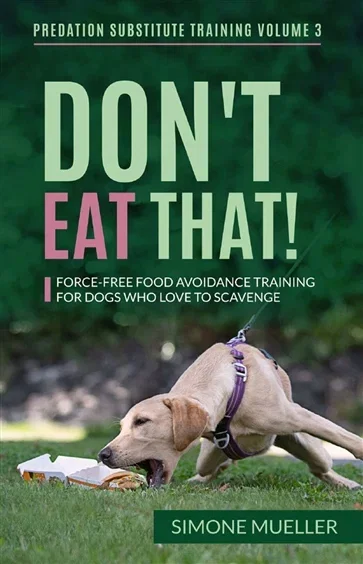 Don't Eat That, by Simone Mueller