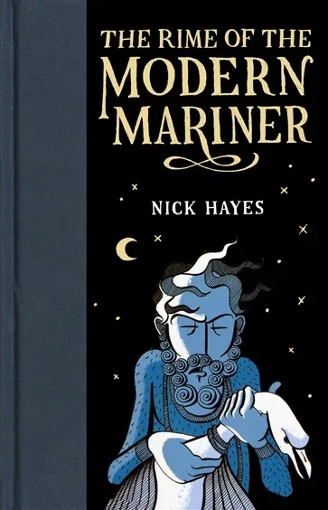 The Rime of the Modern Mariner, by Nick Hayes
