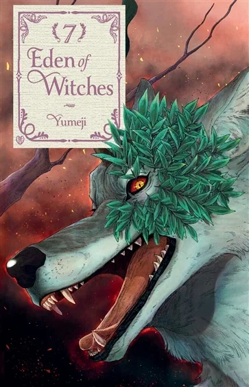 Eden of Witches Volume 7 (Book 7 of Eden of Witches) by Yumeji