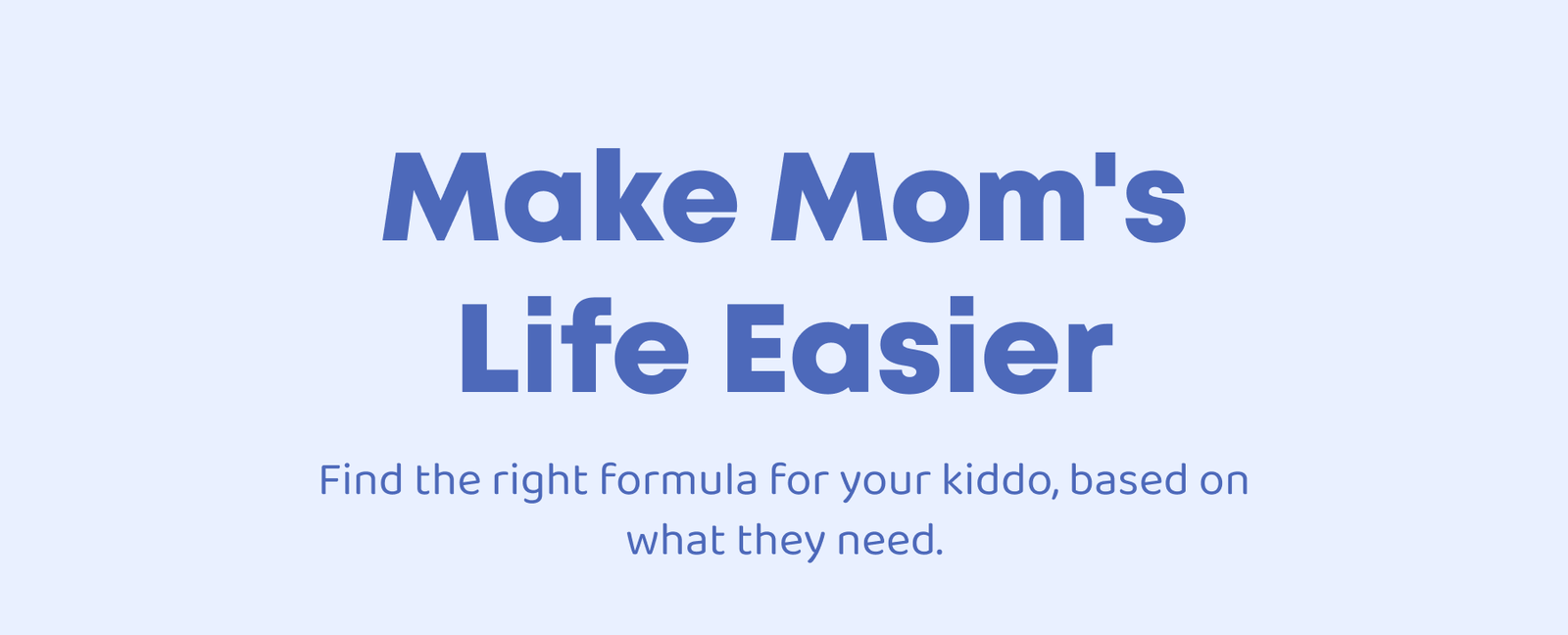Make Mom's Life Easier