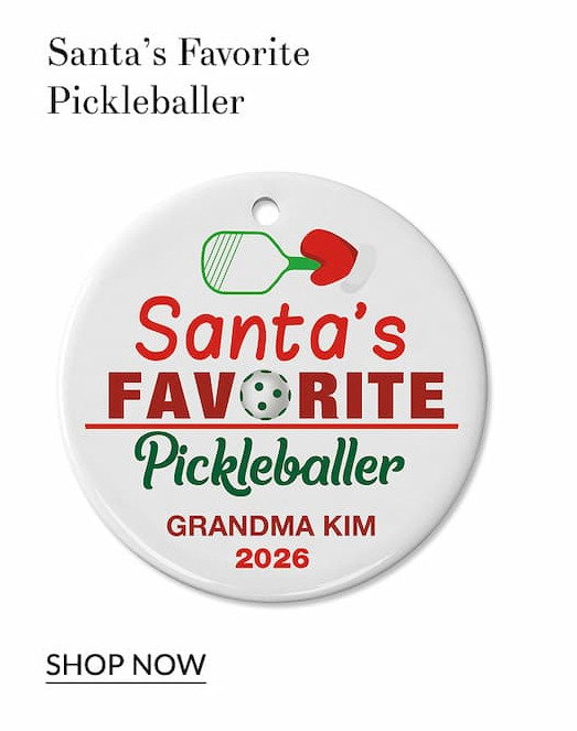 Santa's favorite pickleballer ornament