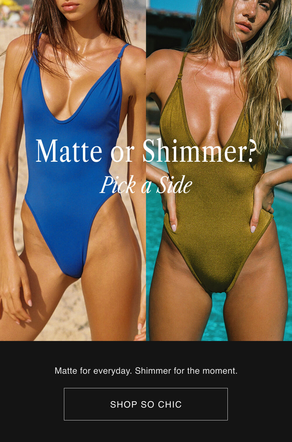 MATTE OR SHIMMER? PICK A SIDE