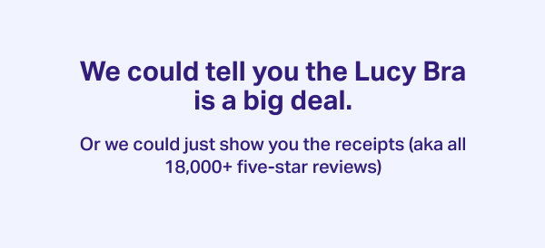 The Lucy Bra is a big deal