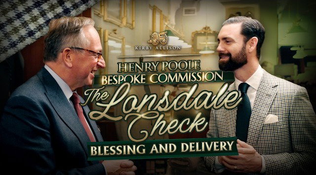 The Lonsdale Smoking Jacket: My Henry Poole Commission - Delivery & The Blessing | Kirby Allison