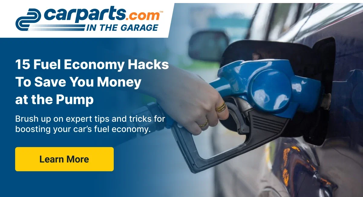 15 Fuel Economy Hacks To Save You Money at the Pump