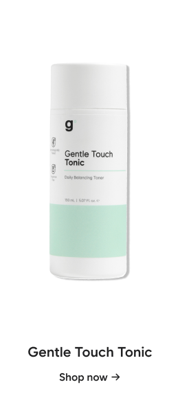 Gentle Touch Tonic - Shop now