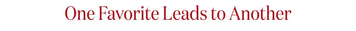 One Favorite Leads to Another