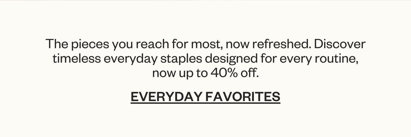 Discover everyday jewelry staples designed for every routine, now up to 40% off.
