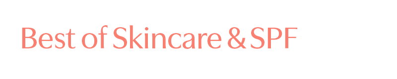 Shop Top Rated Skincare & SPF