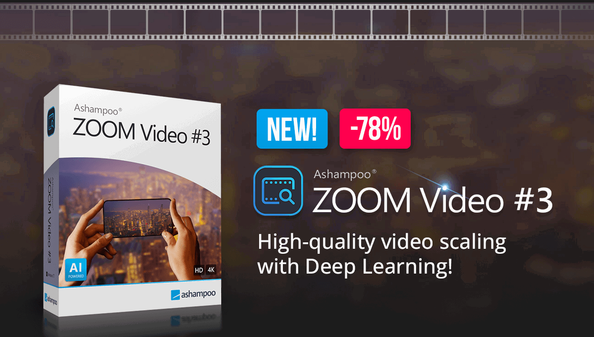 Ashampoo® ZOOM Video #3 | High-quality video scaling with Deep Learning!