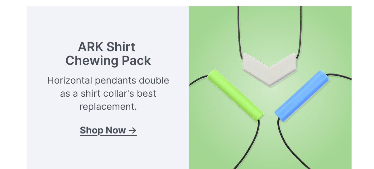 ARK Shirt Chewing Pack
