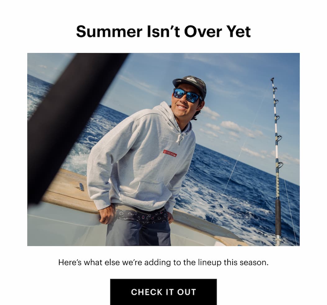 Summer isn't over yet