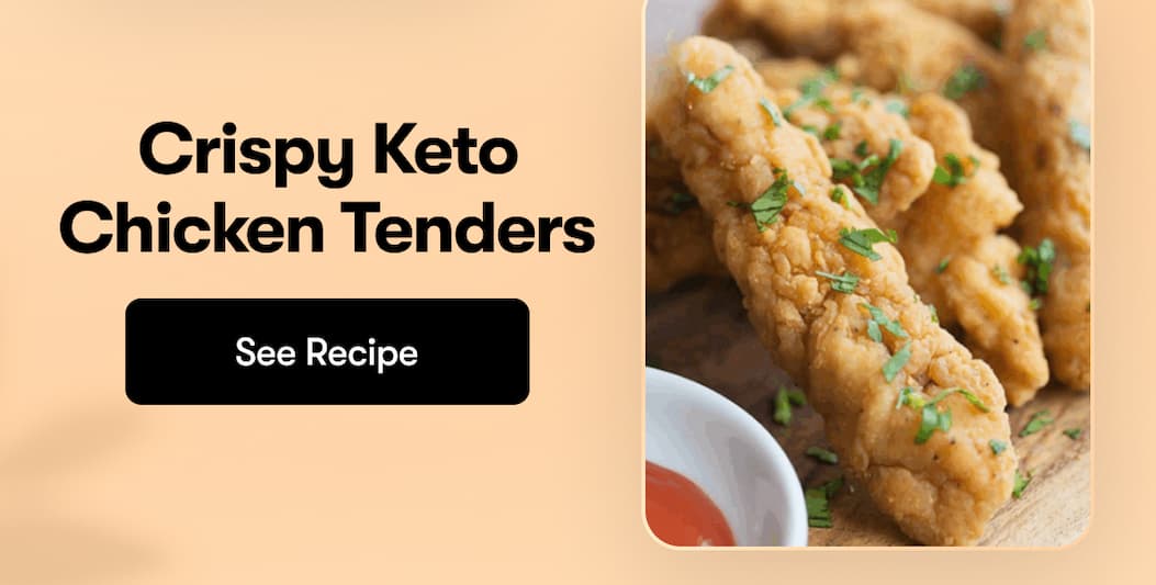Crispy keto chicken tenders