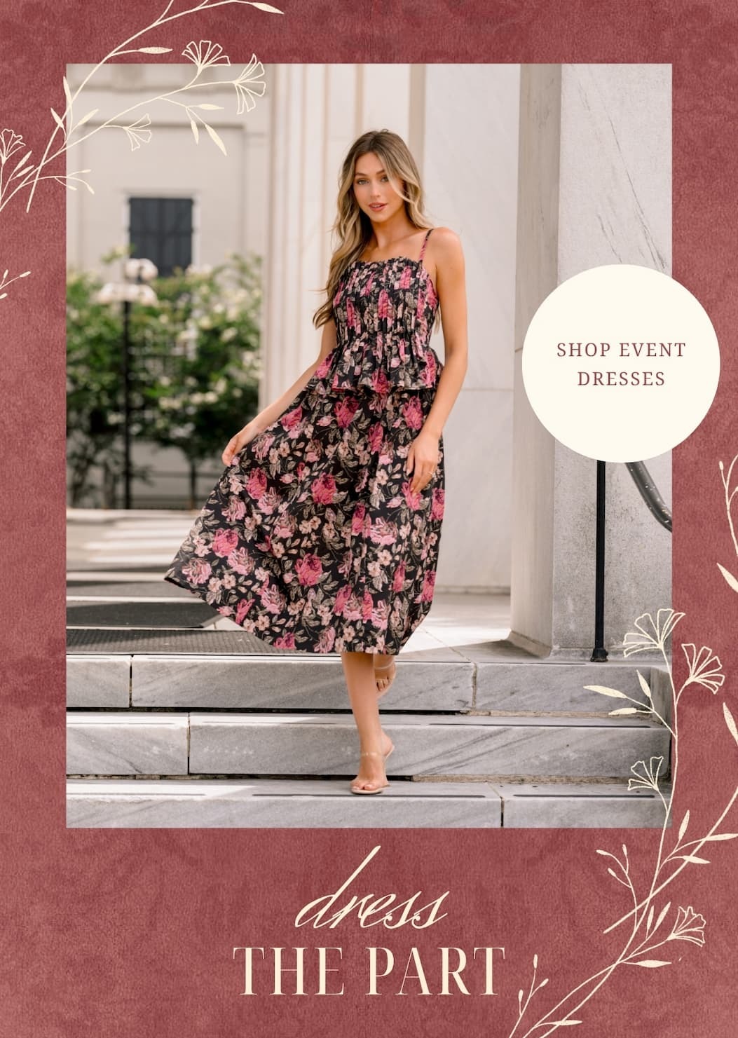 "Dress the Part. Shop Event Dresses."
