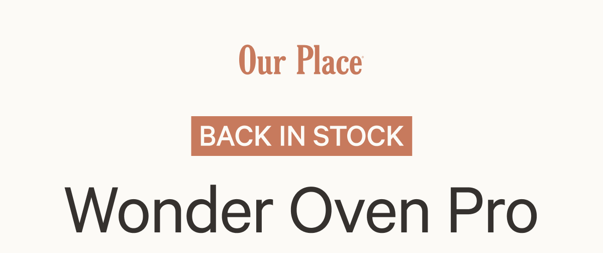Our Place | Back in Stock