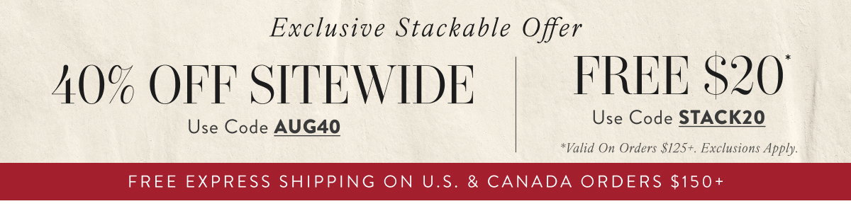 40% Off Sitewide with AUG40 and Free $20 with STACK20