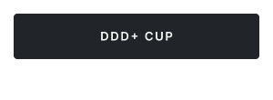 DDD+ Cup