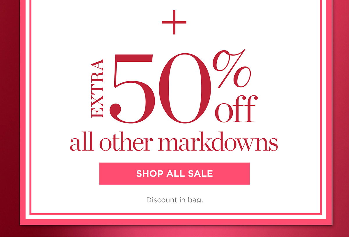 Plus, extra 50% off all other markdowns | Shop All Sale