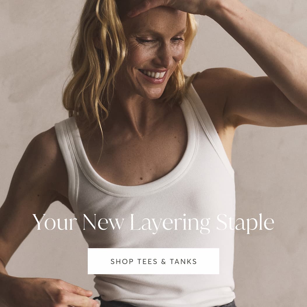 Your New Layering Staple | Shop Tees & Tanks