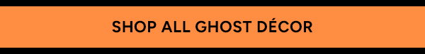 Shop All Ghost Decor