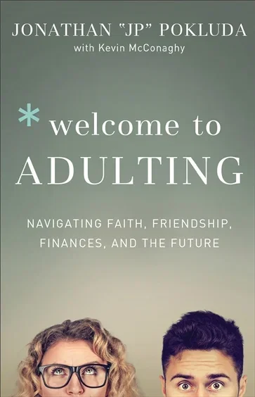 Welcome to Adulting, by Jonathan Pokluda