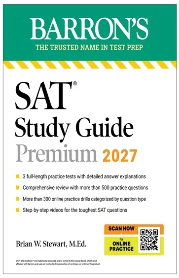 SAT Study Guide Premium, 2027: 3 Practice Tests + Comprehensive Review + Online Practice and Video Lessons, by Brian W. Stewart