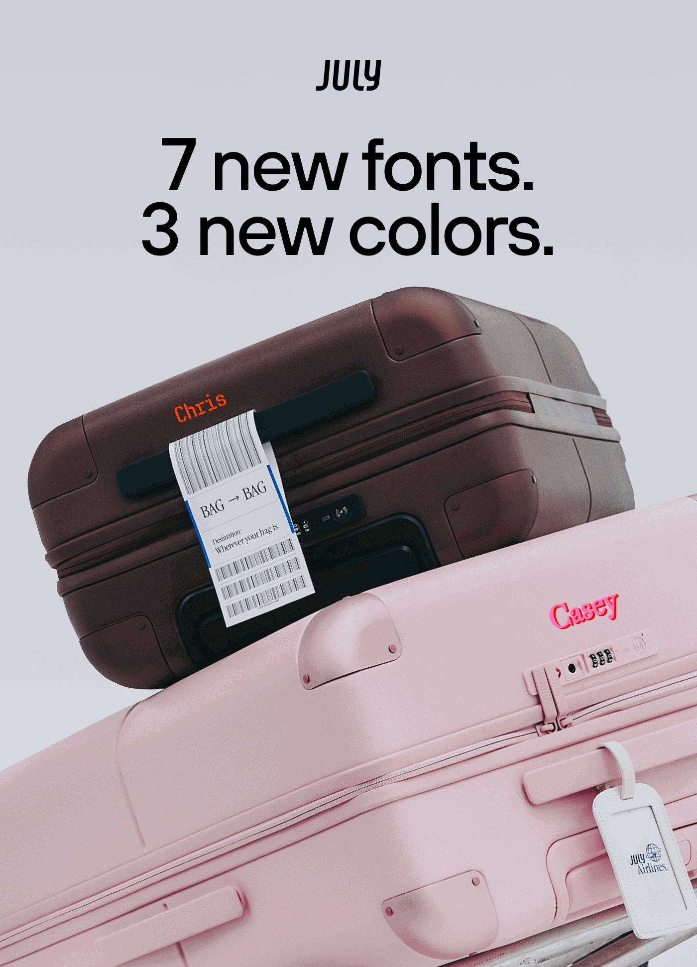 7 new fonts. 3 new colours.