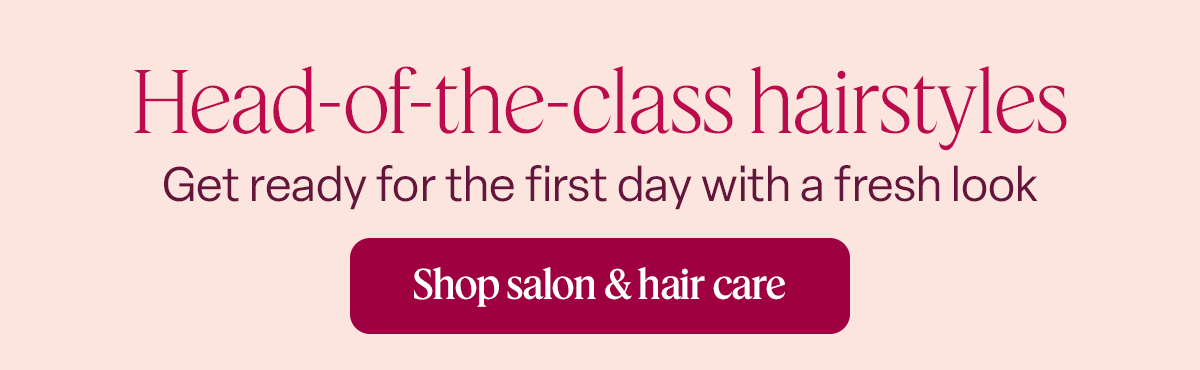 Head-of-the-class hairstyles. Get dolls ready for the first day with a fresh look. Shop salon & hair care