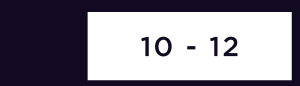 10 - 12