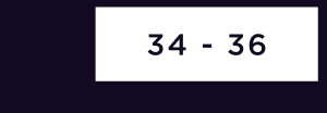 34 - 36