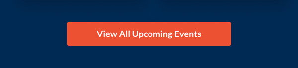 VIEW ALL UPCOMING EVENTS