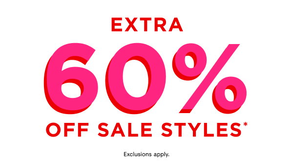 Extra 60% off sale styles