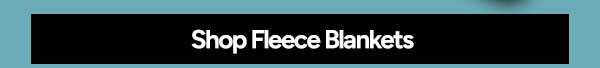 Shop Fleece Blankets