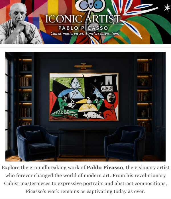Iconic Artist Pablo Picasso - Classic masterpieces. Timeless inspiration. Explore the groundbreaking work of Pablo Picasso, the visionary artist who forever changed the world of modern art. From his revolutionary Cubist masterpieces to expressive portraits and abstract compositions, Picasso's work remains as captivating today as ever.