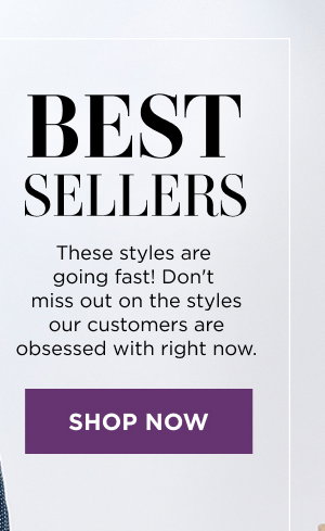 Best Sellers 60% Off Select Styles. Shop Now