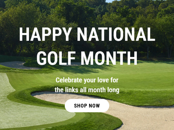 National Golf Month - Play Your Passion