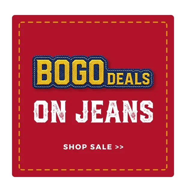 BOGO DEALS ON JEANS
