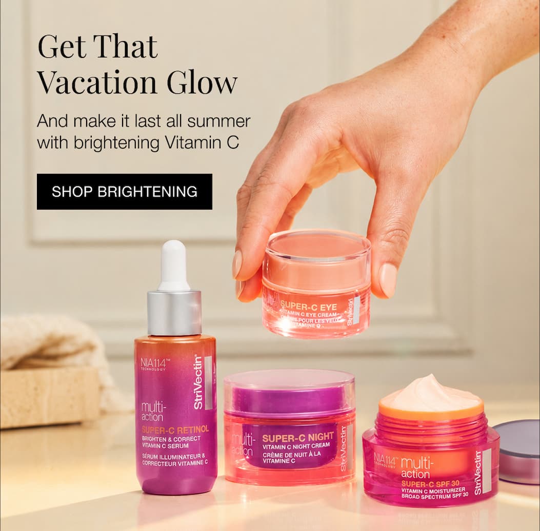 Get That Vacation Glow with StriVectin Brightening collection