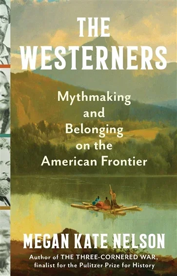 The Westerners, by Megan Kate Nelson