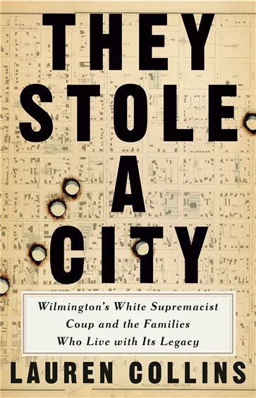They Stole a City, by Lauren Collins